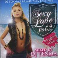 DJ Tenma - Sexy Love Volume 2 (CD-R) (Mix CD)