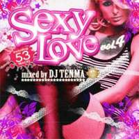 DJ Tenma - Sexy Love Volume 4 (CD-R) (Mix CD)