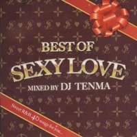 DJ Tenma - Best Of Sexy Love (Mix CD)