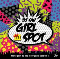 DJ Sah / Girl Spot Vol.3 - こちらはR&Bクラシック！