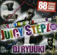 DJ Ryuuki / Juicy Stepz - BEST OF HIP HOP / SOUTHERN RAP
