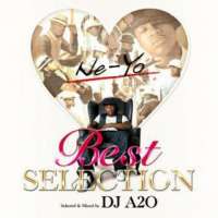 DJ A2O / Best Selection - Ne-Yo Edition