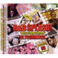 DJ YOSHIMASA / R&B SPLASH!