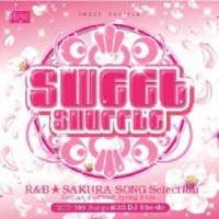 DJ Sho-Do / Sweet Shuffle Section 4 R&B☆Sakura Song Selection(2CD)